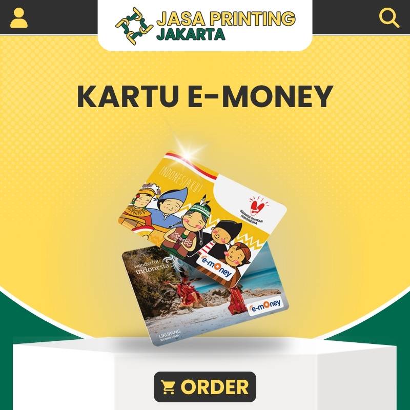 Tempat Cetak Murah KARTU E-MONEY